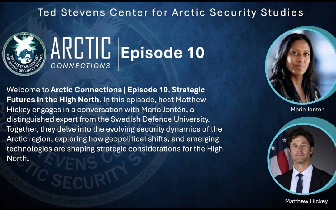 Episode 10 – Strategic Futures in the High North