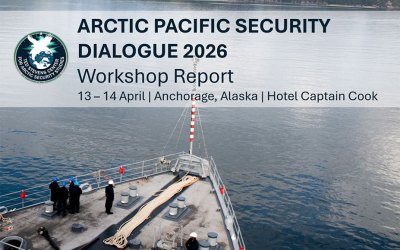Arctic Pacific Security Dialogue 2026